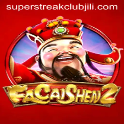 Discover the Excitement of FaCaiShen2 in the Superstreakclub Arena