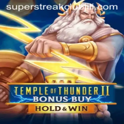 Exploring the Thrills of TempleofThunderIIBonusBuy in the Superstreak Club