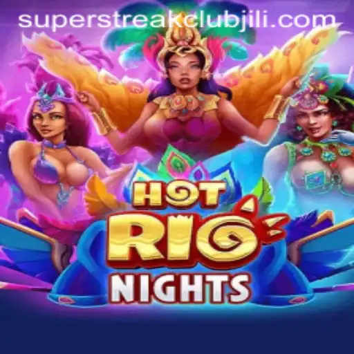 Discover the Thrills of HotRioNights and the SuperstreakClub Phenomenon